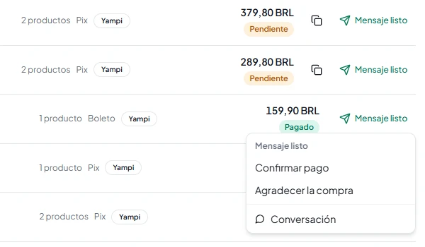 Menú Mensaje listo abierto en un pedido pagado, con las opciones Confirmar pago y Agradecer la compra